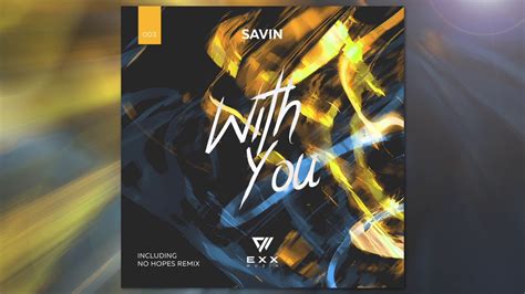 savin with you no hopes rmx